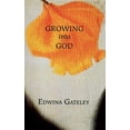 thumbnail image 1 of Pre-Owned Growing into God (Paperback) 1580510809 9781580510806, 1 of 1