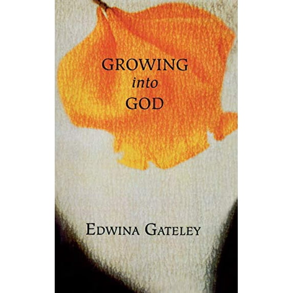 Pre-Owned Growing into God (Paperback) 1580510809 9781580510806
