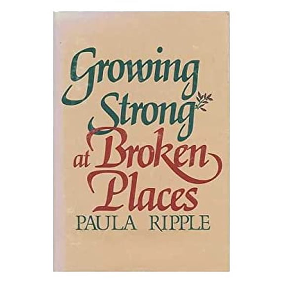 Pre-Owned Growing Strong at Broken Places Paperback - USED