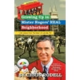 thumbnail image 1 of Growing up in Mister Rogers' Real Neighborhood: : Life Lessons from the Heart of Latrobe, Pa, 1 of 1
