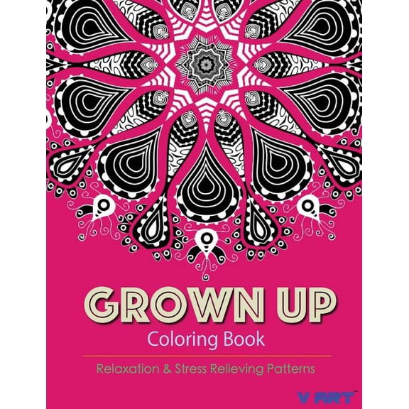 Grown Up Coloring Book 12: Coloring Books for Grownups: Stress Relieving Patterns