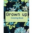 thumbnail image 1 of Grown Up Coloring Book: Grown Up Coloring Book 7 : Coloring Books for Grownups: Stress Relieving Patterns (Series #7) (Paperback), 1 of 1