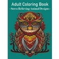 thumbnail image 1 of Grown Ups Coloring Book - Stress relieving animals designs: Colouring book animals amazing patterns mandala and relaxing, (Paperback), 1 of 1