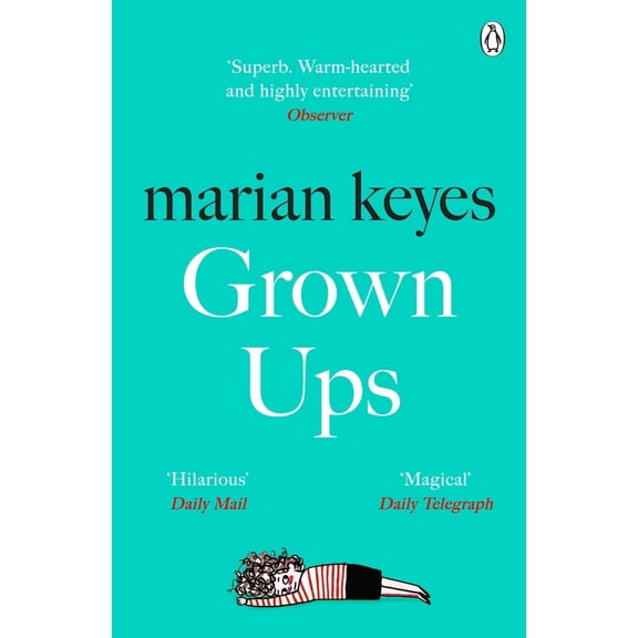 Grown Ups : The Sunday Times No 1 Bestseller 2020
