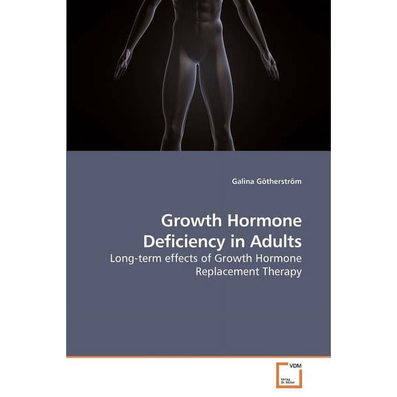 Growth Hormone Deficiency in Adults (Paperback)