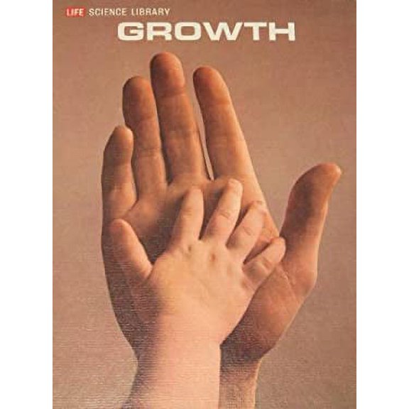 Pre-Owned Growth (Life science library) (Hardcover) 0809404451 9780809404452