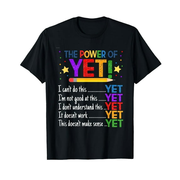 Growth Mindset Teacher Kindness Power Of Yet Inspirational T-Shirt