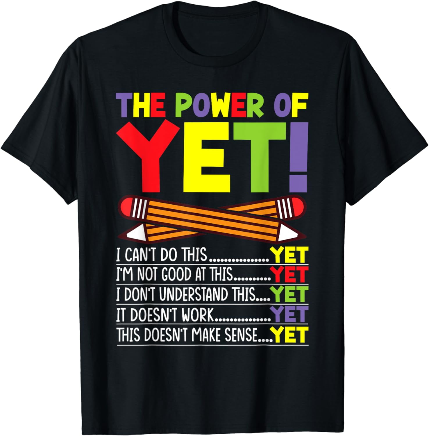 Growth Mindset Teacher Kindness Power Of Yet Inspirational T-Shirt ...