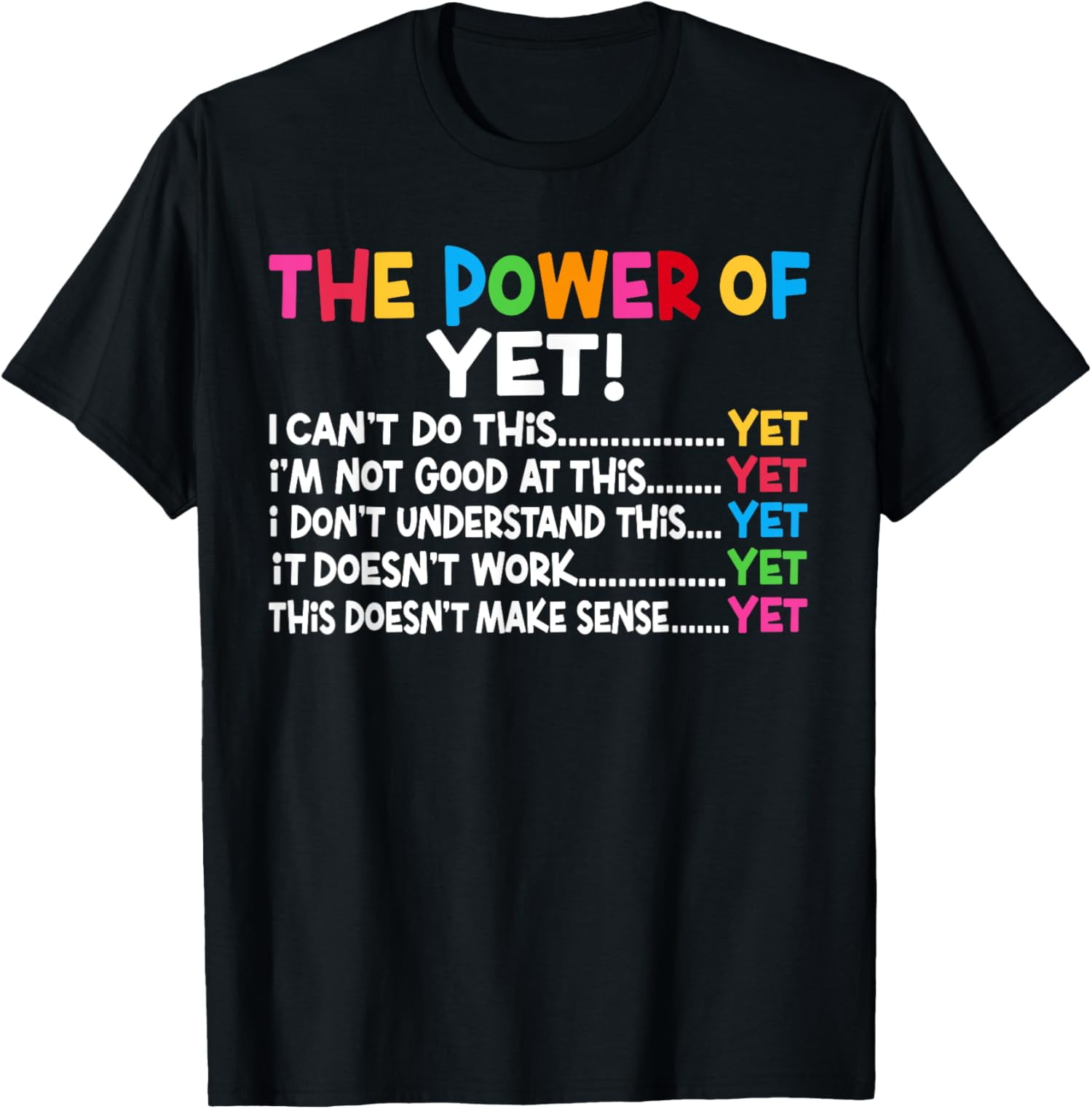 Growth Mindset Teacher Power Of Yet Inspirational T-Shirt - Walmart.com