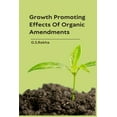 thumbnail image 1 of Growth Promoting Effects Of Organic Amendments (Paperback), 1 of 1