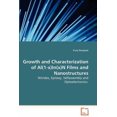 thumbnail image 1 of Growth and Characterization of Al(1-x)In(x)N Films and Nanostructures - Nitrides, Epitaxy, Selfassembly and Optoelectronics (Paperback), 1 of 1