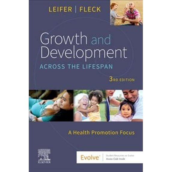 Pre-Owned Growth and Development Across the Lifespan: A Health Promotion Focus (Paperback) 0323809405 9780323809405