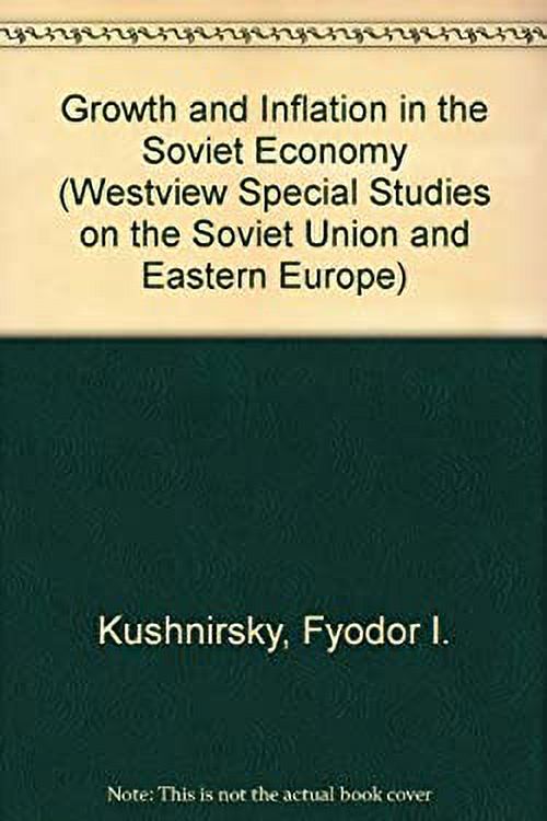 Pre-Owned Growth and Inflation in the Soviet Economy 9780813377001 Used ...