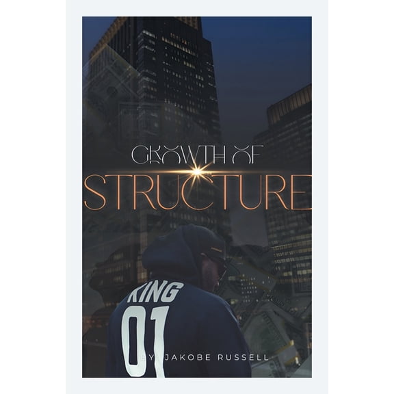 The Growth of Structure, (Paperback)