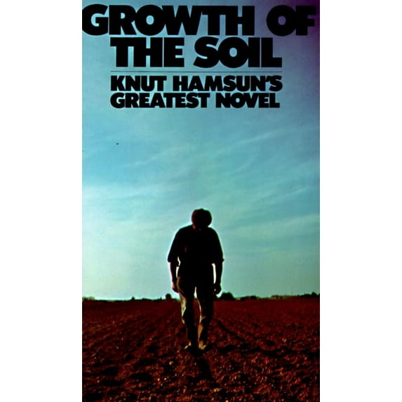 Growth of the Soil, (Paperback)