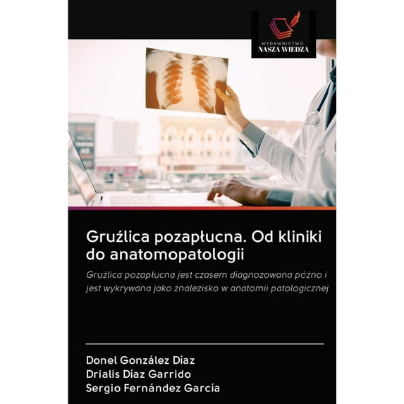 Gruźlica pozaplucna. Od kliniki do anatomopatologii (Paperback)
