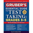 thumbnail image 1 of Pre-Owned Gruber's Essential Guide to Test Taking: Grades 3-5 (Paperback) 1510754261 9781510754263, 1 of 1