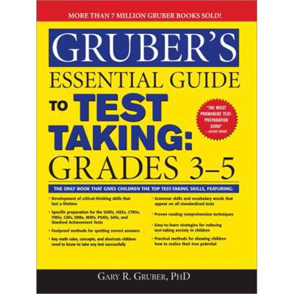 Pre-Owned Gruber's Essential Guide to Test Taking, Grades 3-5 (Paperback) 1402211856 9781402211850