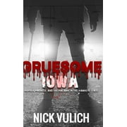 Gruesome Iowa, Hardcover