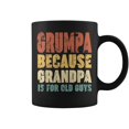 thumbnail image 1 of Grumpa Because Grandpa Is For Old Guys V2 Coffee Mug, 1 of 4