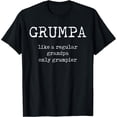 Grumpa Definition: Funny Grandpa Sarcastic Grumpy Old Man T-Shirt ...