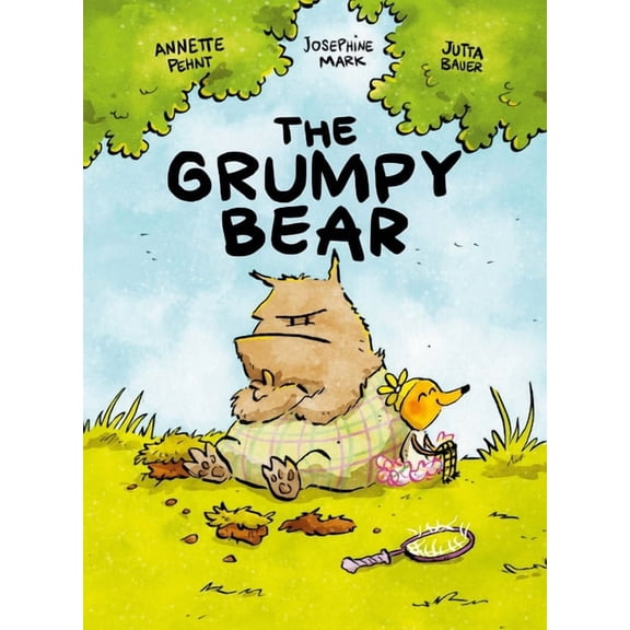 The Grumpy Bear, (Hardcover)