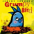 thumbnail image 1 of Pre-Owned Grumpy Bird (Hardcover) 0439851475 9780439851473, 1 of 1