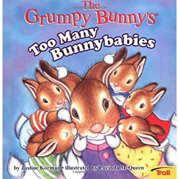 Pre-Owned The Grumpy Bunny's Too Many Bunnybabies (Paperback) 0816772231 9780816772230