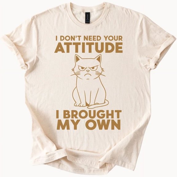 Grumpy Cat Graphic Tee With I Brought My Own Attitude Quote Unisex S-5XL Hot Trending Shirt, Vintage Birthday Gift