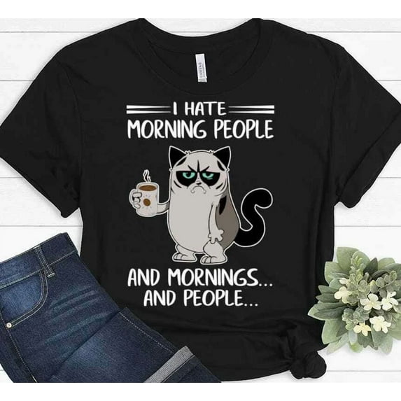 Grumpy Cat I Hate Morning People Funny Humor Gift Unisex T Shirt, up to size 5XL