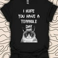 thumbnail image 1 of Grumpy Cat Shirt Terrible Day Gift Animal Lover Humor Graphic Cotton,for men and women up to 5XL, 1 of 2