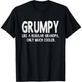 thumbnail image 1 of Grumpy Definition Like Regular Grandpa Only Cooler Funny Funny Creative Graphic T-Shirt, 1 of 3