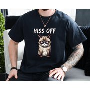 Grumpy Hiss Off Cat Sarcastic Kitten Humor Unisex T-Shirt, up to size 3XL.