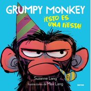 Grumpy Monkey Grumpy Monkey  Esto Es Una Fiesta! / Grumpy Monkey Party Time!, Hardcover