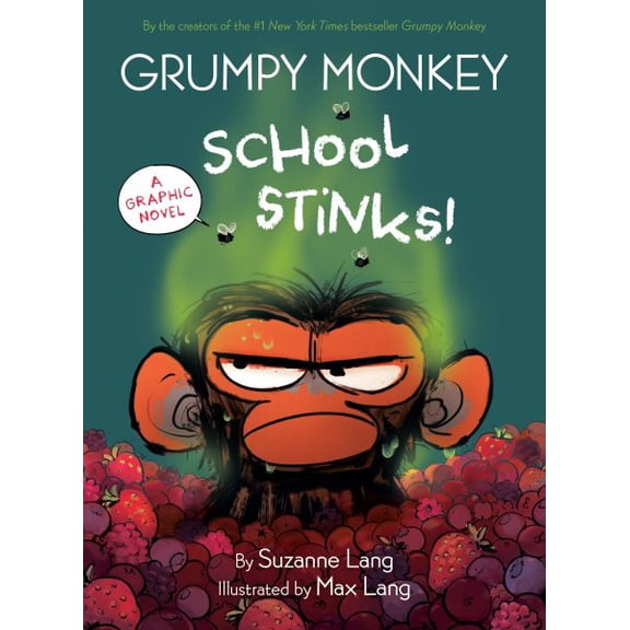 Pre-Owned Grumpy Monkey School Stinks!: A Graphic Novel (Hardcover) 0593709349 9780593709344