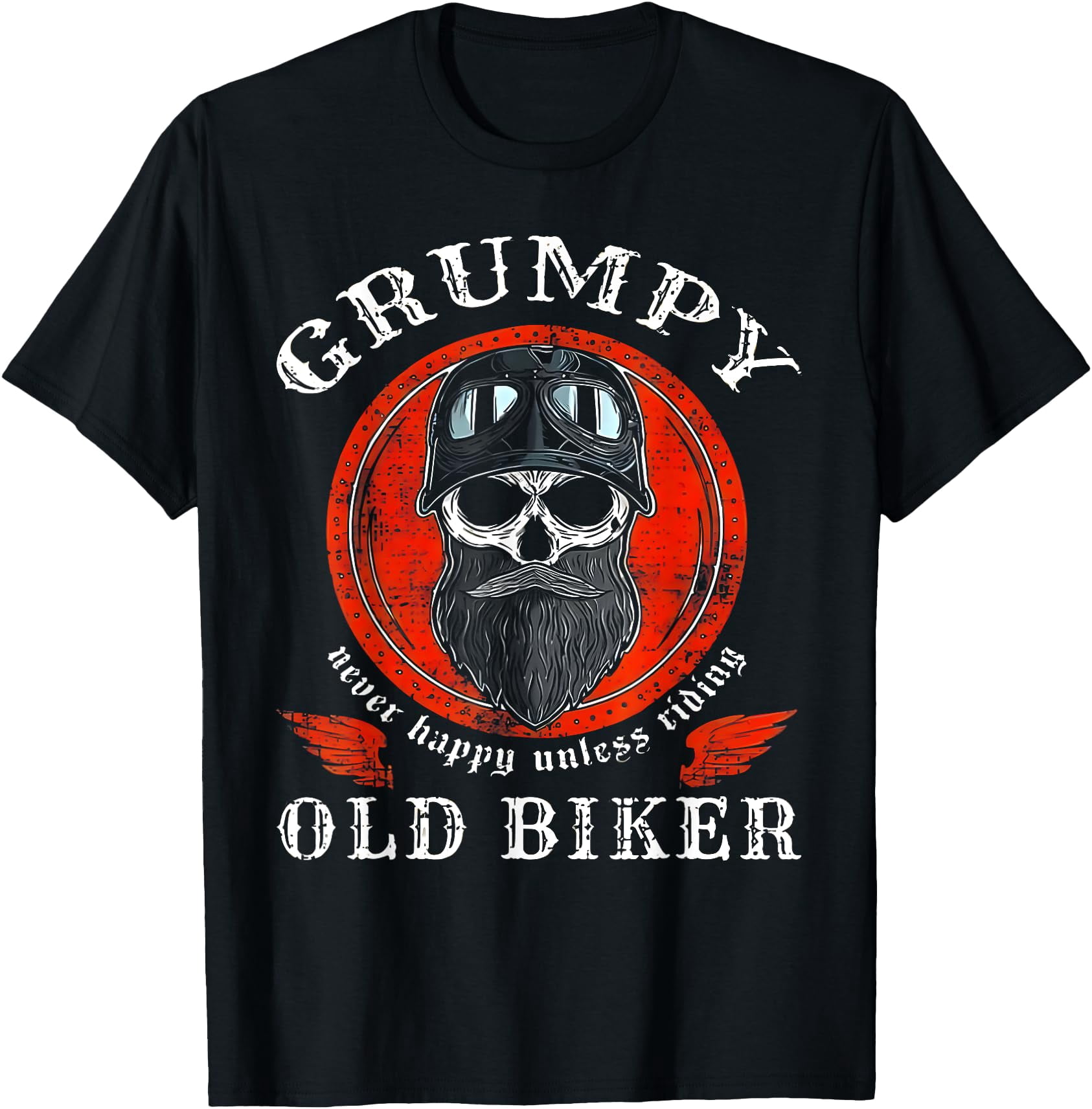 Grumpy Old Biker Never Happy Unless Riding T-Shirt - Walmart.com