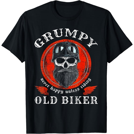 Grumpy Store Grumpy Old Biker Never Happy Unless Riding T-Shirt - Walmart.com