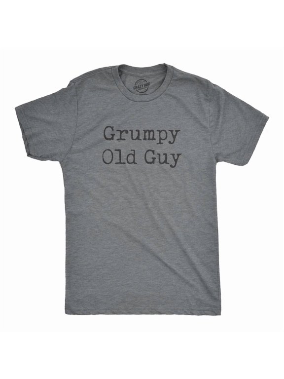 Grumpy Old Guy Fathers Day Graphic T-Shirt