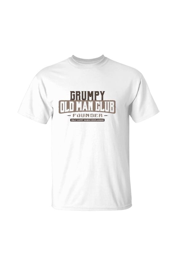 Grumpy Old Man Club Complaining Quote Humor TShirt