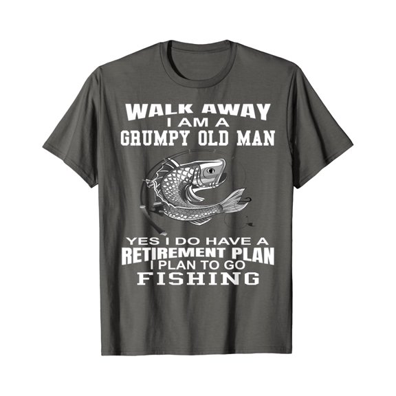 Grumpy Old Man Fisherman Fishing Retirement Tee T-Shirt