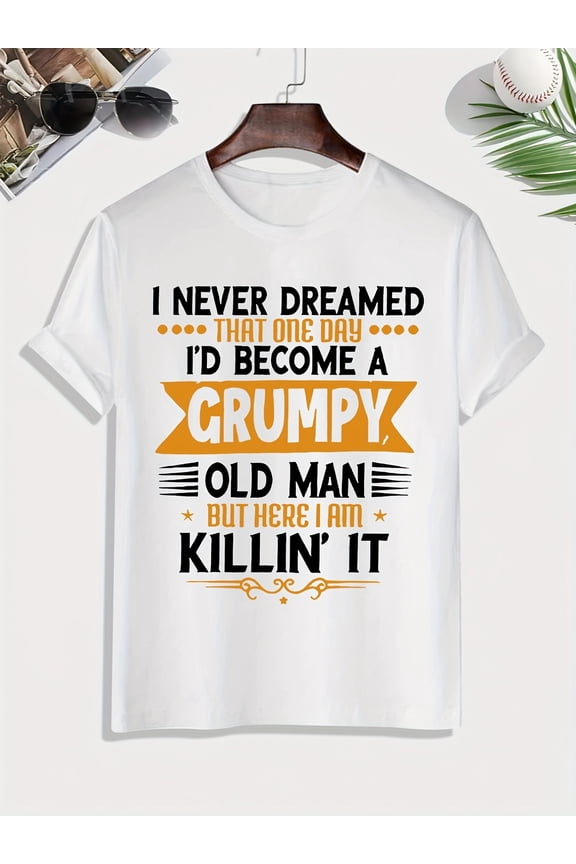 Grumpy Old for Man Humor T-Shirt for Men – "Killing It At Grumpy" Funny Printed Tee, 100% Cotton Casual Short Sleeve, Perfect Gift for Summer, Spring & Fall, Lightweight & Breathable Round Neck