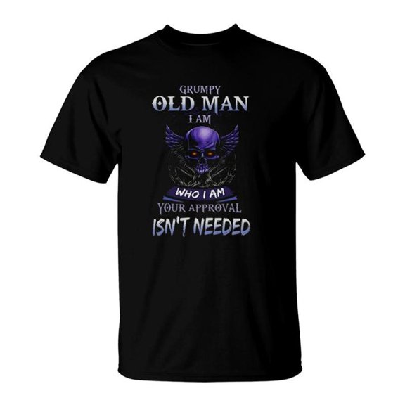Grumpy Old Man I Am Who I Am Your Approval Isnt Needed Skull Wings Chain TShirt