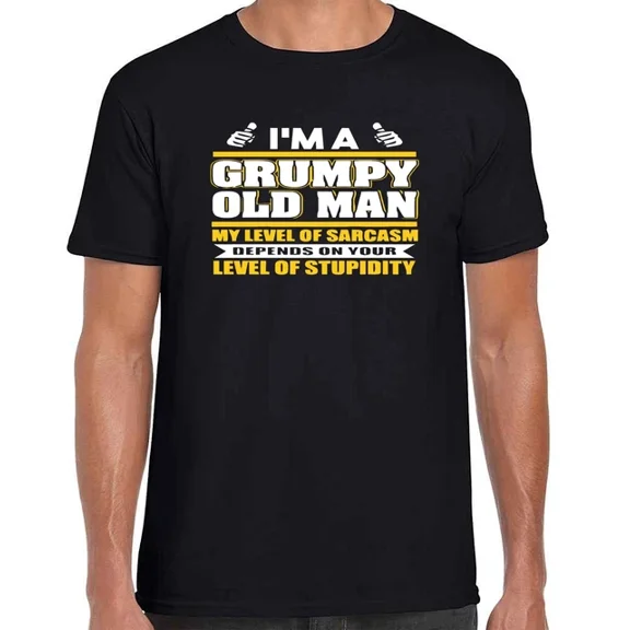 Grumpy Old Man Sarcasm T-Shirt, Super Comfy Ring Spun | 6 Colours | S-Xxl