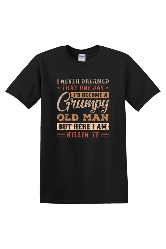 Grumpy Old Man Statement Graphic T-Shirt