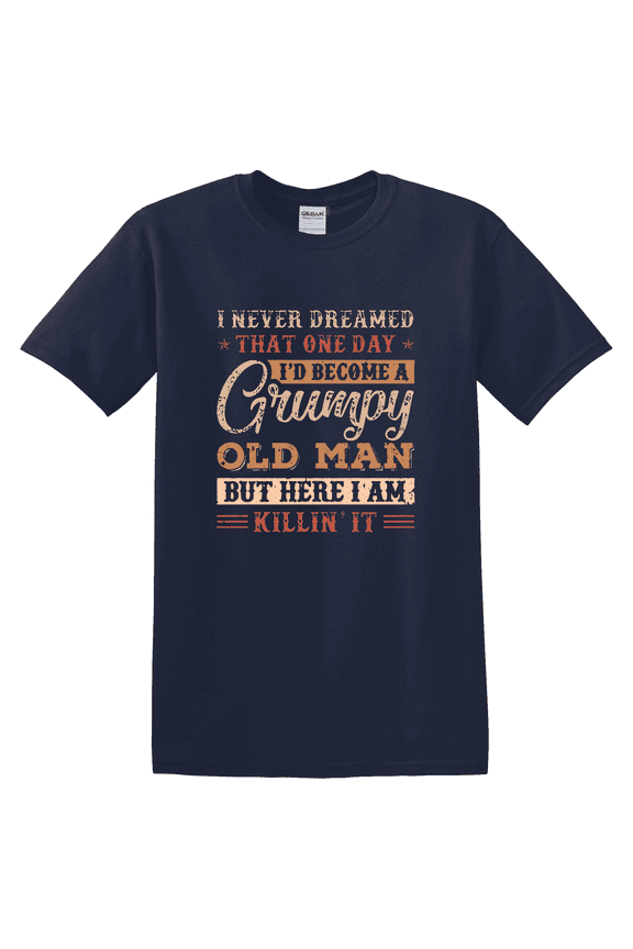 Grumpy Old Man Statement Graphic T-Shirt