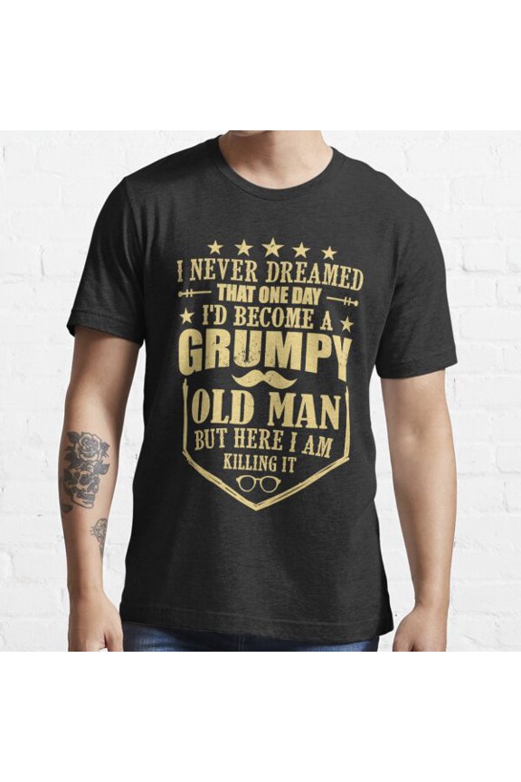 Grumpy Oldman Here Killing It Essential T-shirt