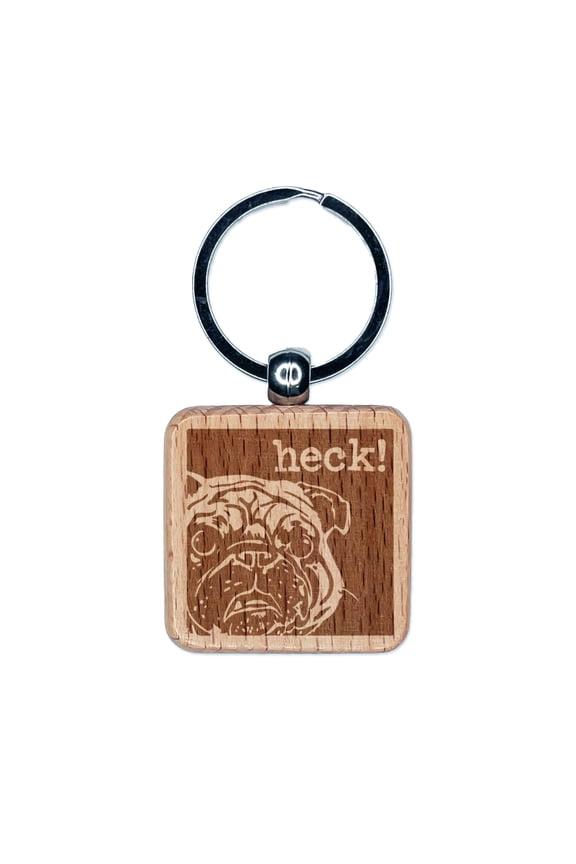 Grumpy Pug Heck Square Keychain Charm Tag - Engraved Wood
