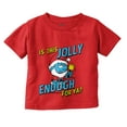 thumbnail image 1 of Grumpy Smurf Jolly Enough Xmas Santa Toddler Boy Girl T Shirt Infant Toddler Brisco Brands 7T, 1 of 5