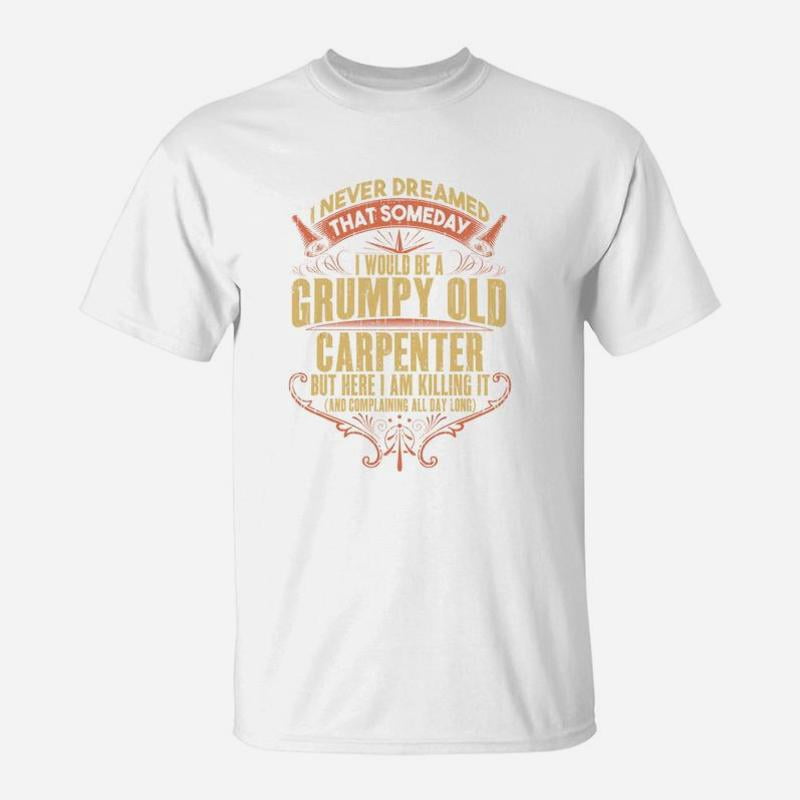 Grumpy Union Carpenters Dad TShirt - Walmart.com