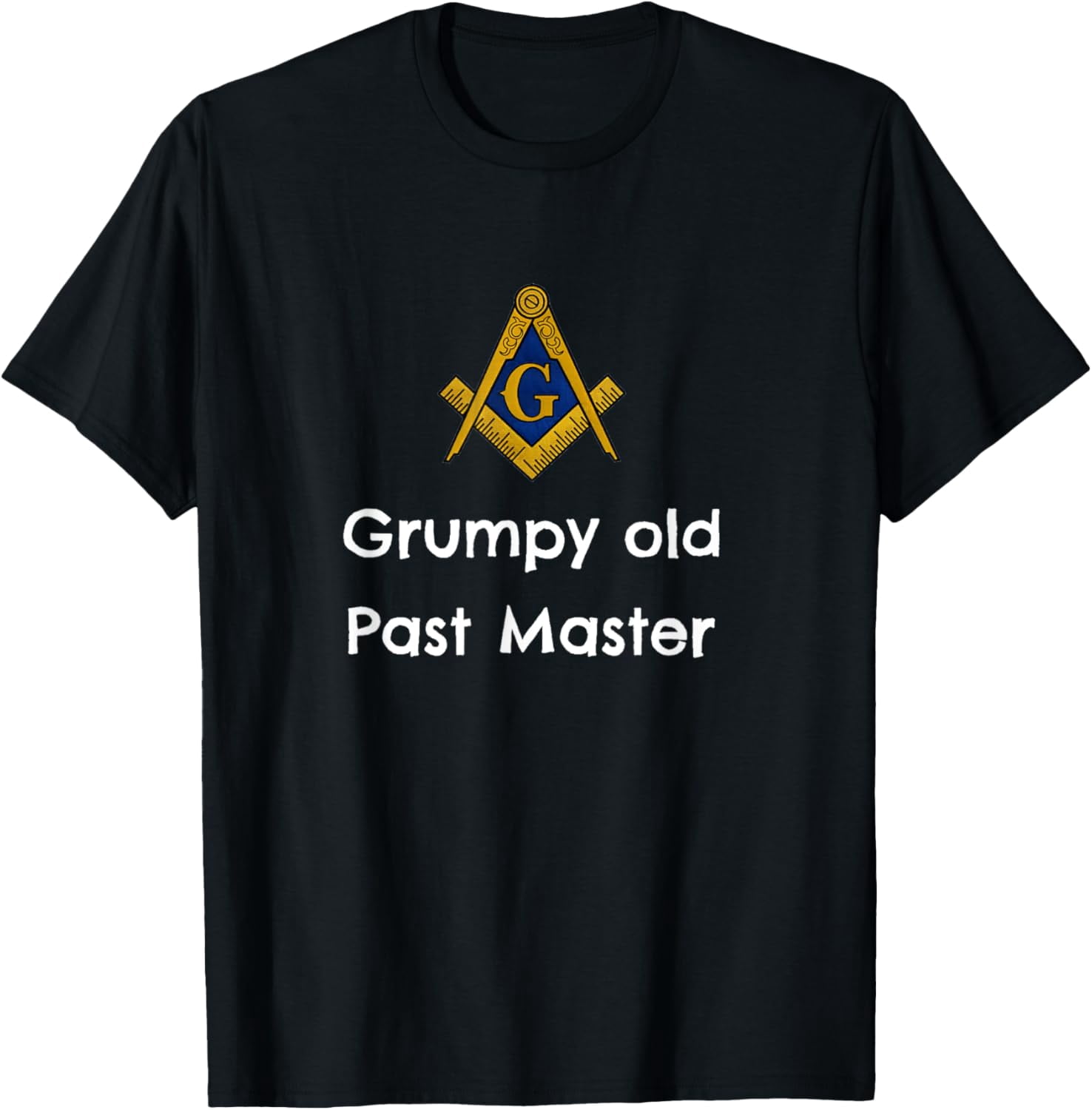 Grumpy old Past Master Funny Freemason symbol masonic lodge T-Shirt ...